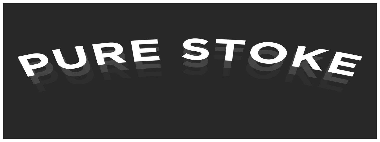 PURE STOKE